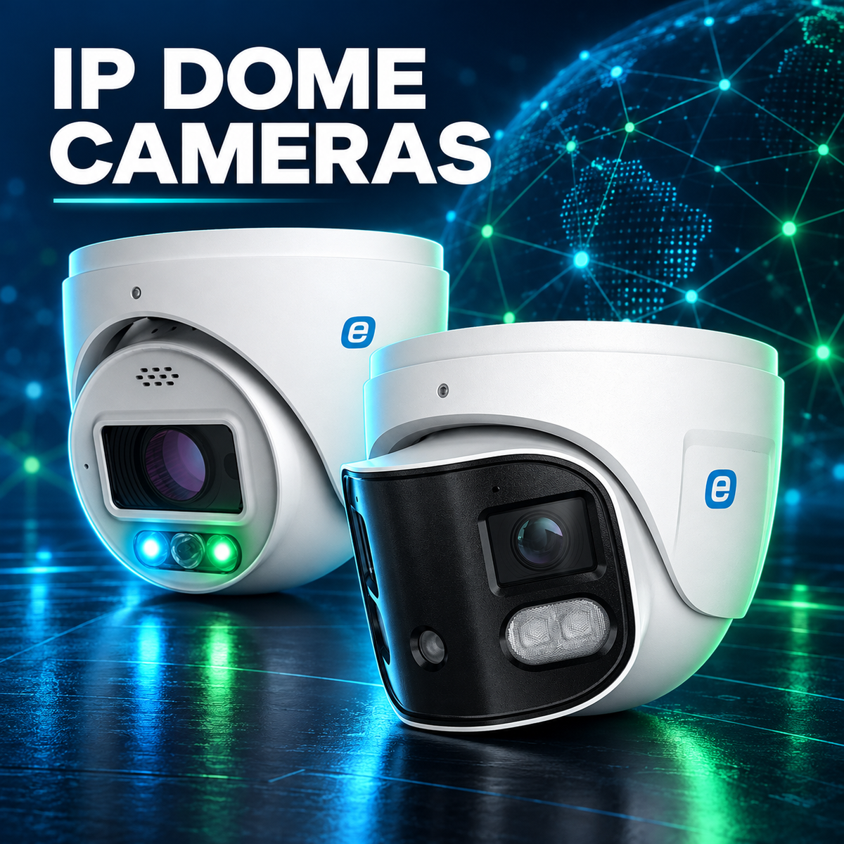 IP DOME CAMERAS